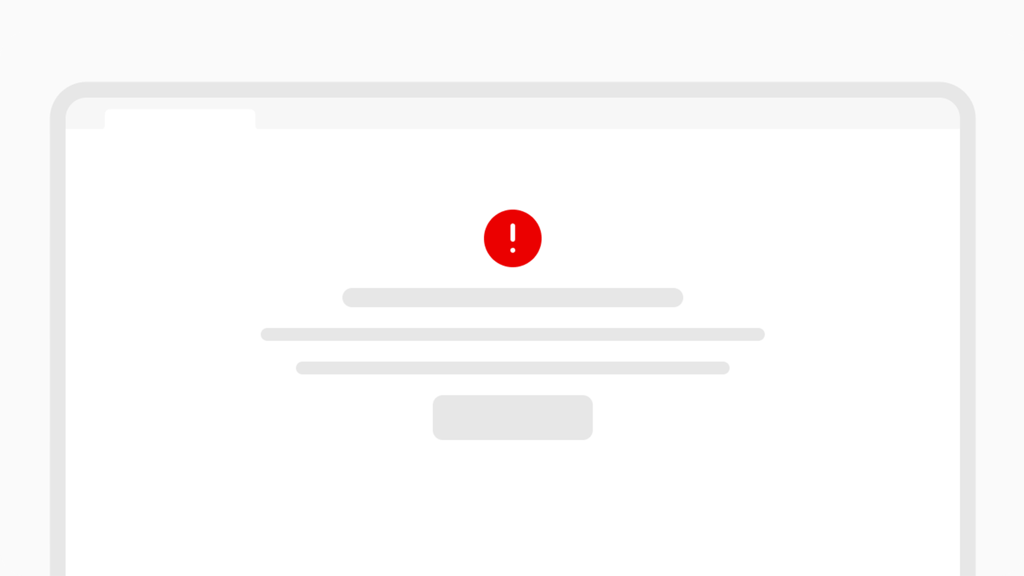 Esempio di gestione errori con errore di pagina: una pagina vuota e centrata mostra una grande icona di avviso rossa, seguita da un messaggio e un pulsante.