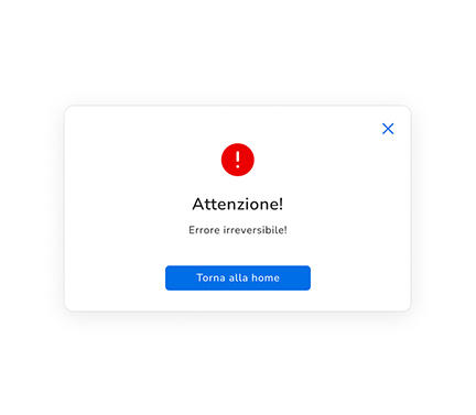 Non usare un titolo come “Attenzione!” e un testo come “Errore irreversibile”.